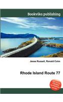Rhode Island Route 77: (English)