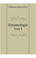 Entomologie Tome 8: (French)
