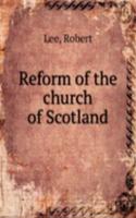 Reform of the church of Scotland
