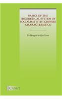 Basics of the Theoretical System of Socialism with Chinese Characteristics