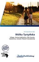 W Lka Tyrzy Ska: (English)
