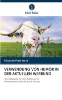 Verwendung Von Humor in Der Aktuellen Werbung