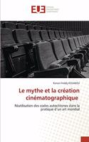 mythe et la création cinématographique