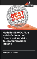 Modello SERVQUAL e soddisfazione del cliente nei servizi - Telecomunicazioni indiane