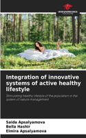 Integration of innovative systems of active healthy lifestyle