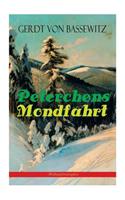 Peterchens Mondfahrt (Weihnachtsausgabe): Illustrierte Ausgabe des beliebten Kinderbuch-Klassikers