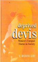 Deprived Devis: Women's Unequal Status in Society