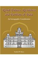 Royal Palaces, Residences, and Pavilions of India