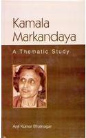 Kamala Markandaya: A Thematic Study