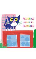 Federico and All His Families