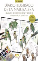 Diario ilustrado de la naturaleza. Guia de observacion y dibujo