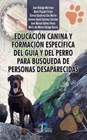 Educacion canina y formacion especifica del guia y del perro para busqueda de personas desaparecidas