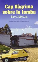 Cap llagrima sobre la tomba (Proses) (Catalan Edition)