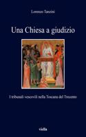 Una Chiesa a Giudizio