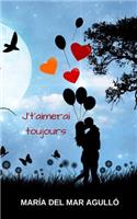 J't'Aimerai Toujours