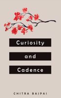 Curiosity and Cadence