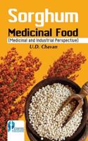 Sorghum Medicinal Food (Medicinal,Industrial Perspective)