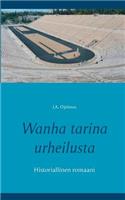 Wanha tarina urheilusta
