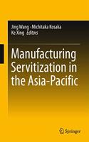 Manufacturing Servitization in the Asia-Pacific