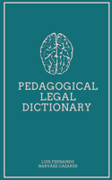 Pedagogical - Legal Dictionary