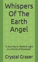 Whispers Of The Earth Angel