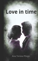 Love in time