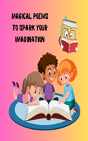 Magical poems to spark your imagination