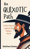 Quixotic Path