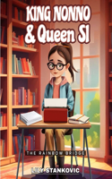 King Nonno & Queen Si