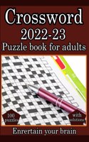 Crossword 2022-23 Puzzle Book For Adults And Seniors: 100 Crossword Puzzles And Solved