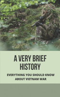 A Very Brief History: Everything You Should Know About Vietnam War: Hmong Vietnam War History