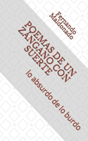 Poemas de Un Zángano Con Suerte