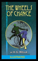 The Wheels of Chance Illustrated