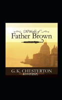 The Wisdom of Father Brown (Annotated Original Edition)