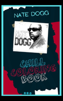 Nate Dogg Chill Coloring Book