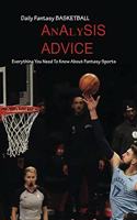 Daily Fantasy Basketball Analysis, Advice