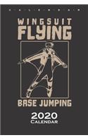 Wingsuit Flying Base Jumping Calendar 2020