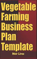 Vegetable Farming Business Plan Template