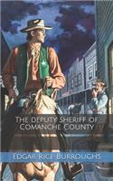 The deputy sheriff of Comanche County