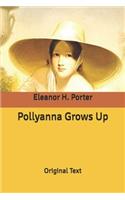Pollyanna Grows Up