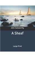 A Sheaf: Large Print