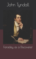 Faraday as a Discoverer