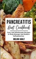 Pancreatitis Diet Cookbook