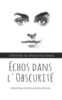 Échos dans l'Obscurité