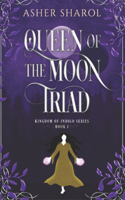 Queen of the Moon Triad