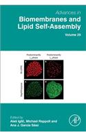 Advances in Biomembranes and Lipid Self-Assembly