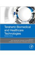 Terahertz Biomedical and Healthcare Technologies