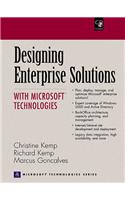 Designing Enterprise Solutions with Microsoft Technologies