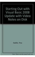 Starting Out with Visual Basic 2008 Update with Video Notes on Disk