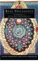 Real Philosophy: An Anthology of the Universal Search for Meaning (Arkana)
